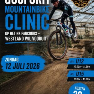12 Juli 2026 - CUBE Gooforit Mountainbike Jeugd NK Clinic - U12